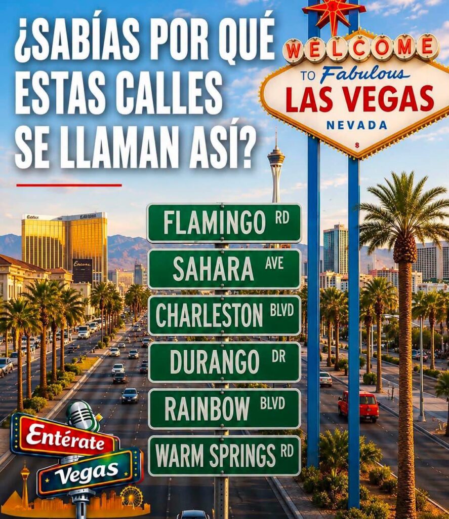🛣️ ¿Por qué estas calles se llaman así? La historia detrás de los nombres de Las Vegas